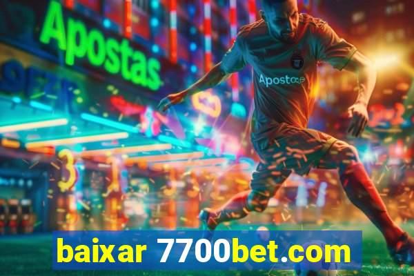 baixar 7700bet.com